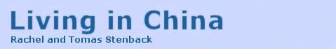 Living in China, Rachel and Tomas Stenback